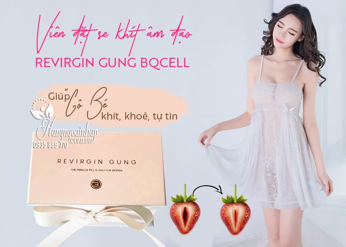 Viên đặt se khít âm đạo Revirgin Gung Bqcell của Hàn Quốc mẫu mới nhất 12