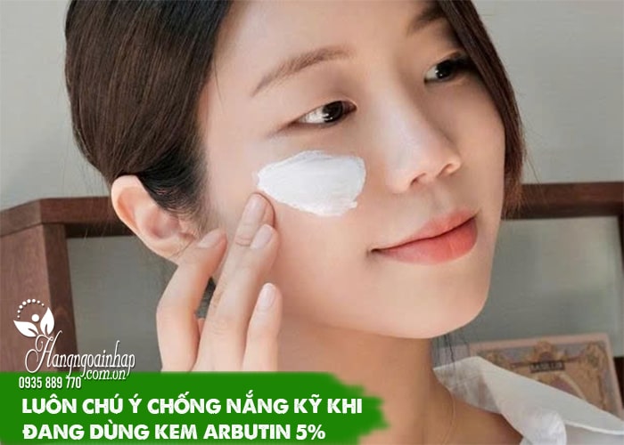 5 lưu ý khi sử dụng kem trắng da Arbutin 5.0 Tosowoong  0