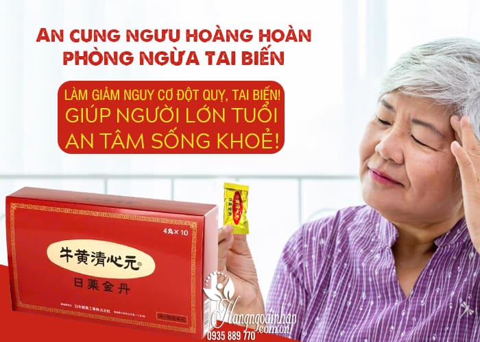 An cung ngưu hoàng hoàn Nhật Bản phòng ngừa tai biến 12