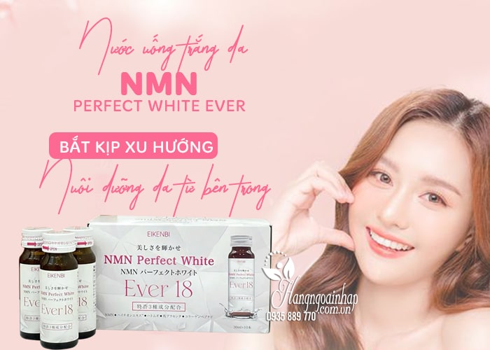 Nước uống trắng da NMN Perfect White Ever 18 Nhật Bản 12