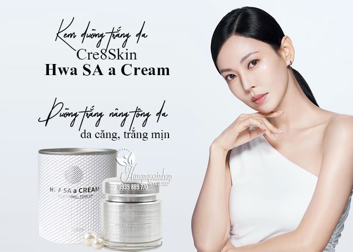 Kem dưỡng trắng da Cre8Skin Hwa SA a Cream Hàn Quốc 12