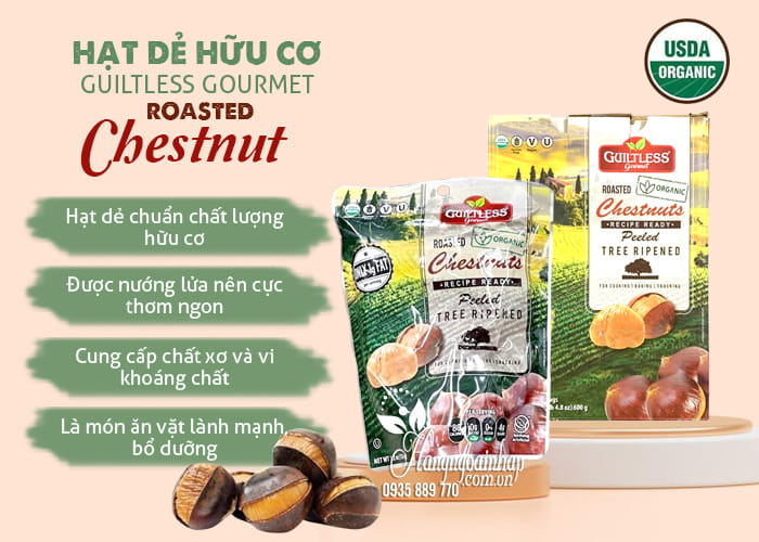 Hạt dẻ hữu cơ Guiltless Gourmet Roasted Chestnuts 600g của Mỹ 67