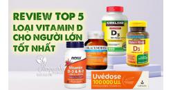 Review Top 5 loại Vitamin D cho người lớn tốt nhất