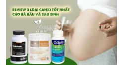 Review 3 loại canxi tốt nhất cho bà bầu và sau sinh 