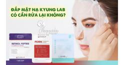 Đắp mặt nạ Kyung Lab có cần rửa lại không? 