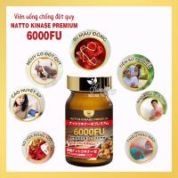 Viên uống chống đột quỵ Natto Kinase Premium 6000FU Nhật Bản