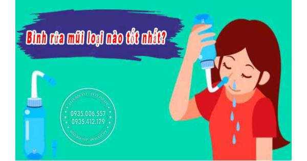 Bình rửa mũi loại nào tốt nhất? Khám phá ngay [Top 5]