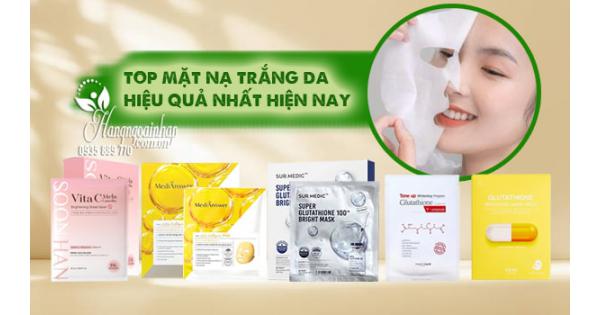 Top mặt nạ trắng da hiệu quả nhất hiện nay 